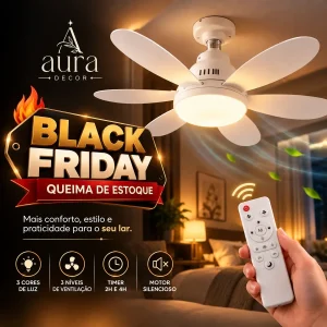 Ventilador de Teto Controle Remoto Silencioso Conexão Bocal | Queima de Estoque Black Friday Loja Aura 🔥
